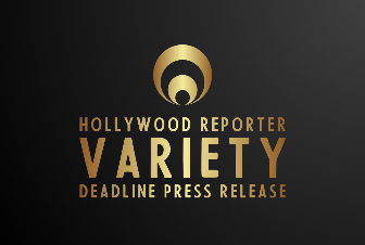 Exclusive Press Release, Top 3 News Media. Variety, The Hollywood Reporter, and Deadline. Our Super Sale Ends Soon!